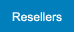Resellers